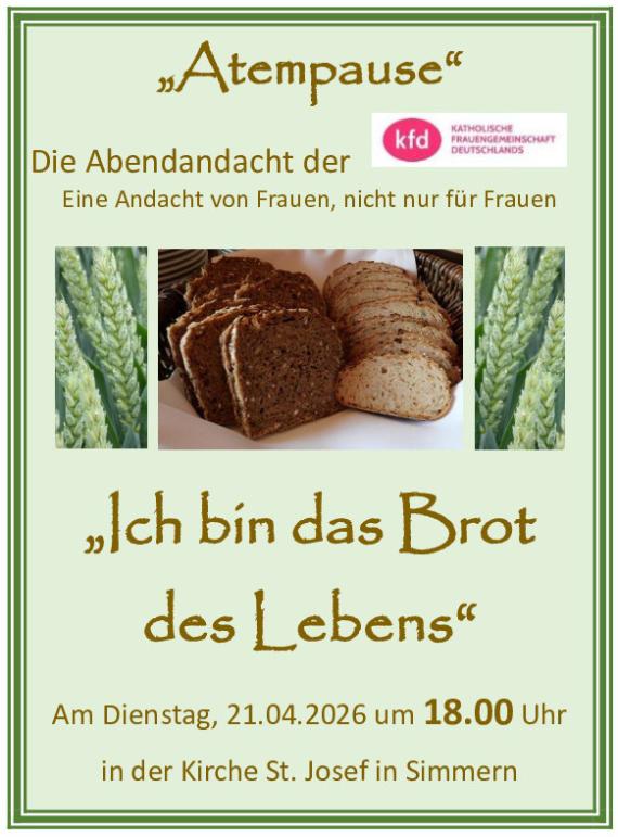 Atempause Ich bin das Brot des Lebens