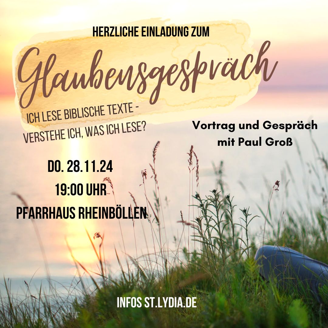 zu einem Glaubensgespräch lädt die Pfarrei St. Lydia herzlich ein!