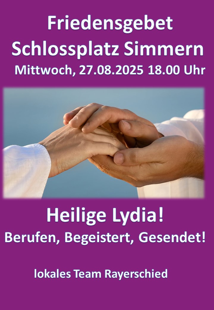 ein Friedensgebet, inspiriert von der Heiligen Lydia findet in Simmern statt